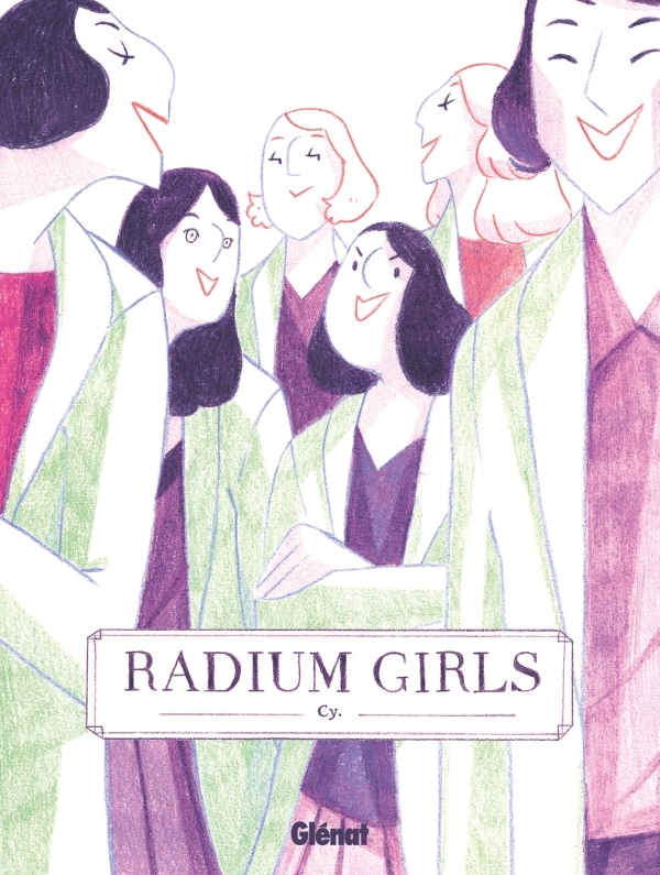 Radium Girls la BD de Cy